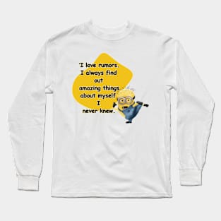 I love rumors Long Sleeve T-Shirt